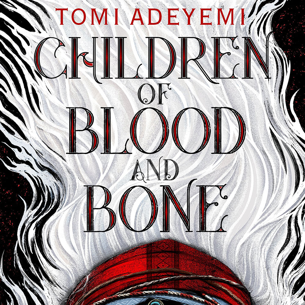 Episode 27: Children of Blood and Bone
